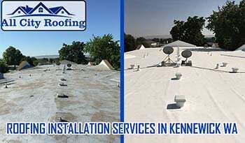 Roofing Installation Services in Kennewick WA