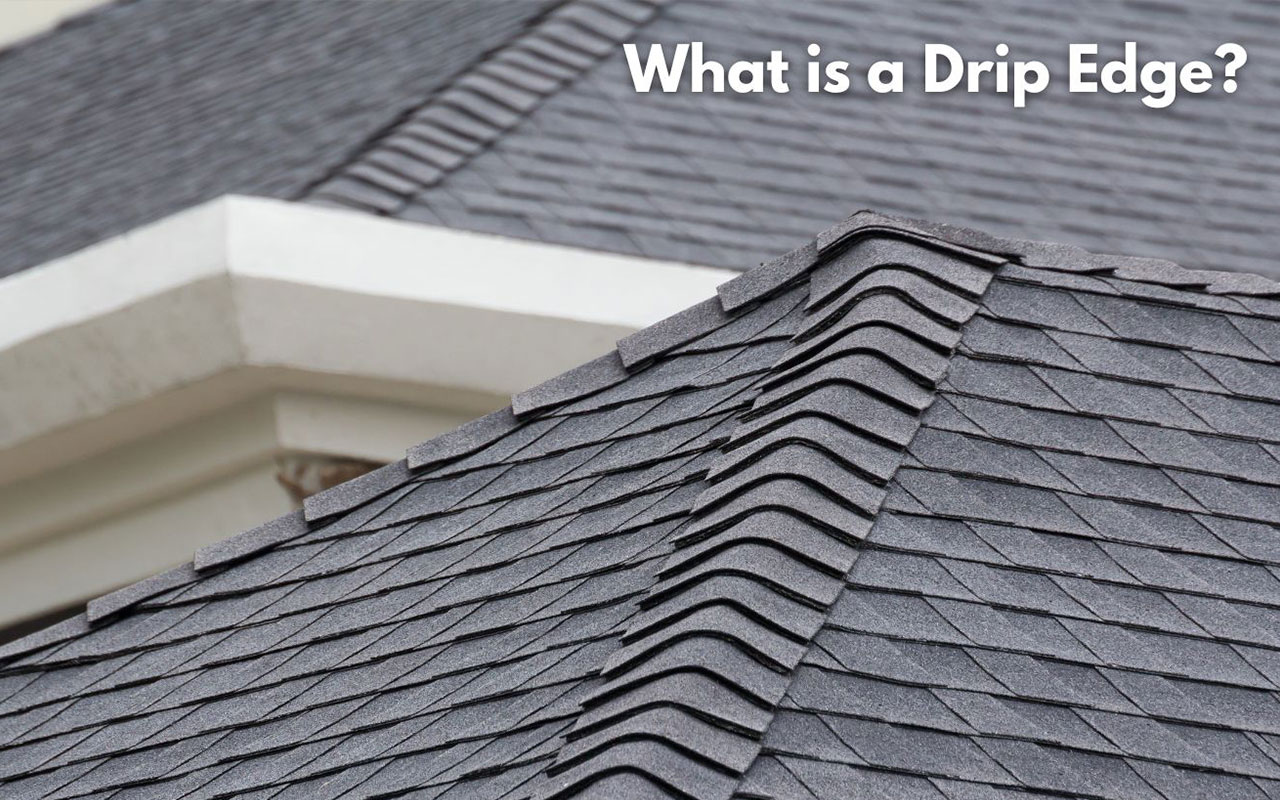 The Roof Drip Edge Types that exist